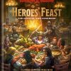 Heroes' Feast (Dungeons & Dragons): The Official D&D Cookbook Hardcover – 2 February 2021