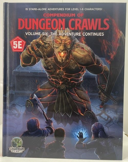 Compendium of Dungeon Crawls Vol 6: The Adventure Continues (5E) HC Book